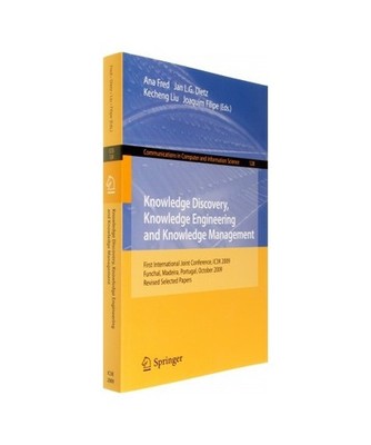 Knowledge Discovery, Knowledge Engineering and Knowledge Management: First Inter