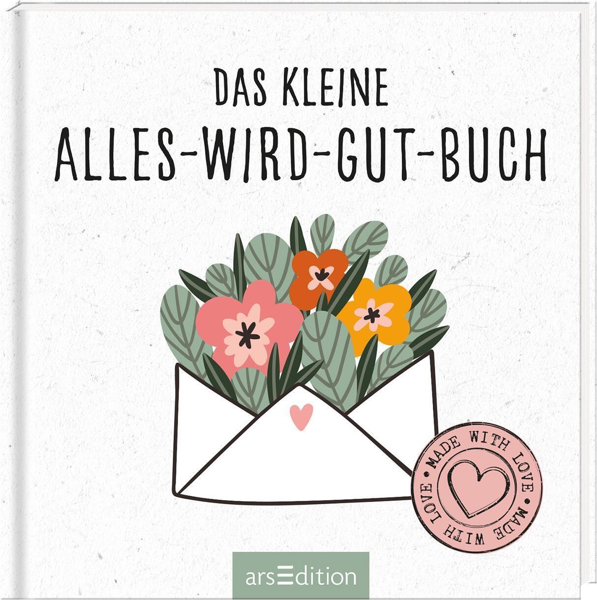 Ars Edition Arsedition 134655 Das Kleine Alles-Wird-Gut-Buch - Bild 3