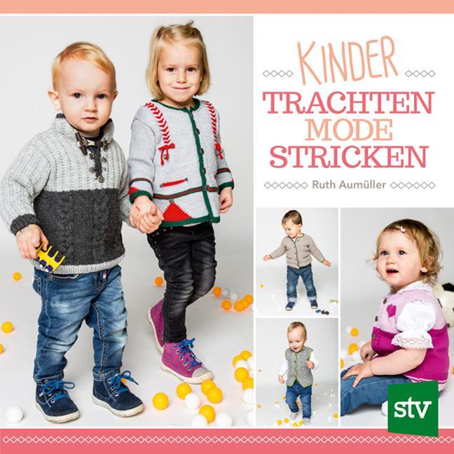 Kindertrachtenmode Stricken Ruth Aumüller 9783702016647