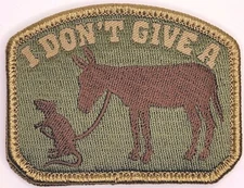 I DON'T GIVE A RATS A** Milspec Monkey Patch Embroid.  3.25"x 2" MULTICAM