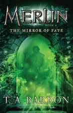 The Mirror of Fate: Book 4 (Merlin Saga) by 
