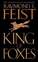 King of Foxes | Raymond E. Feist | Taschenbuch | Conclave of Shadows | 374 S.