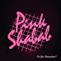 Vinile - Pink Shabab - Do You Remember? - Do You Records -D- Neu