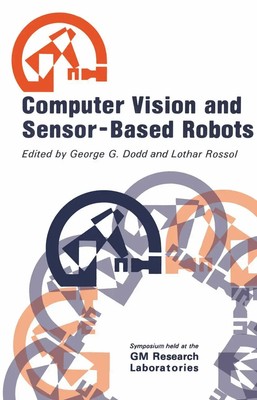 C. H. Dodd | Computer Vision and Sensor-Based Robots | Taschenbuch | Englisch