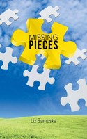 Missing Pieces Liz Samoska Taschenbuch Kartoniert / Broschiert Englisch 2016