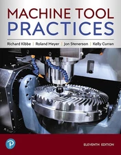 Machine Tool Practices 11th Edition by Jon Stenerson (English) Hardcover Book