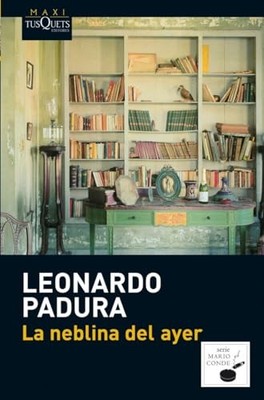 La neblina del ayer: 6 (MAXI) by Padura Fuentes, Leonardo Paperback / softback