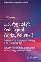 L. S. Vygotsky | L. S. Vygotsky's Pedological Works, Volume 3 | Taschenbuch