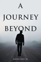 A Journey Beyond | Jr. Jason Gray | Taschenbuch | Kartoniert / Broschiert | 2018