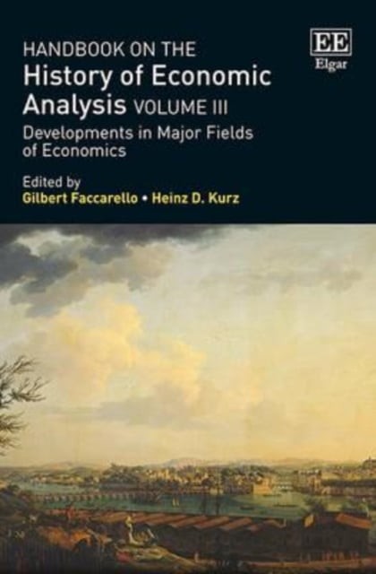 Handbook on the History of Economic Analysis Vol – Developments in Major Fields…