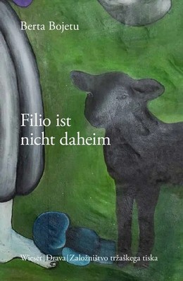 Filio ist nicht daheim | Roman | Berta Bojetu | Deutsch | Buch | 2024 | Drava