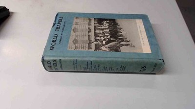 			World Travels, Charles W. Domville-Fife, Virtue and Co Ltd, Hardc		