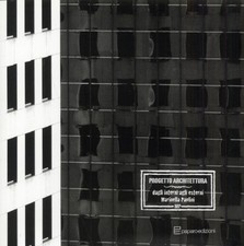 Progetto Architettura. Dagli interni agli esterni - [Edizioni Paparo]