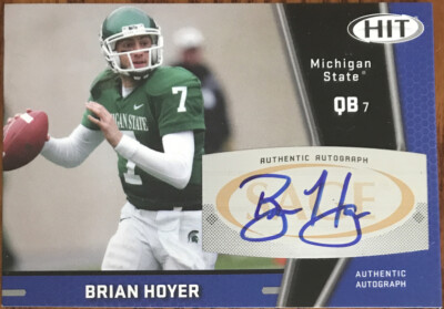 2009 SAGE HIT Autographs Brian Hoyer #A68 Michigan State Spartans