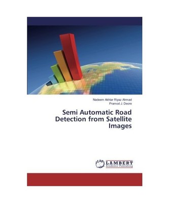Semi Automatic Road Detection from Satellite Images, Nadeem Akhtar Riyaz Ahmad, 