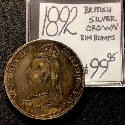 Silver Rimmed Coin 1892 British Silver! 1 Crown! Rim Bumps. ENN Coins | eBay