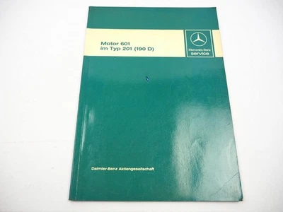 Original Mercedes Benz 190D 201 Motor 601.911 Einführungsschrift 1983 - Bild 1 von 4