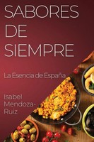 Sabores De Siempre Sabores De Siempre Isabel Mendoza-Ruiz Taschenbuch Spanisch