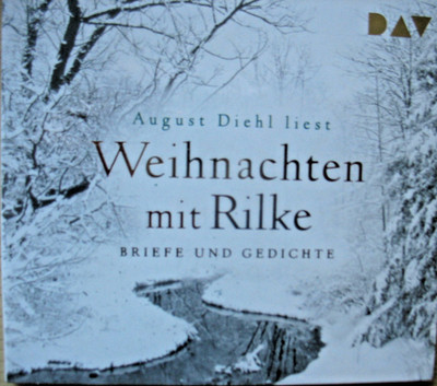 Weihnachten mit Rilke Briefe und Gedichte August Diehl liest dav 2021 NEU OVP