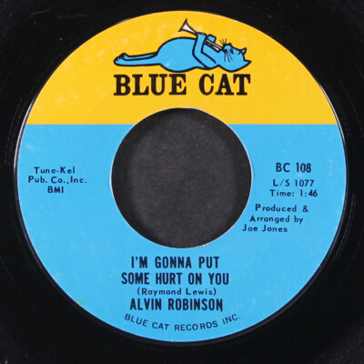 ALVIN ROBINSON: i'm gonna put some hurt on you / how can i get over you BLUE CAT