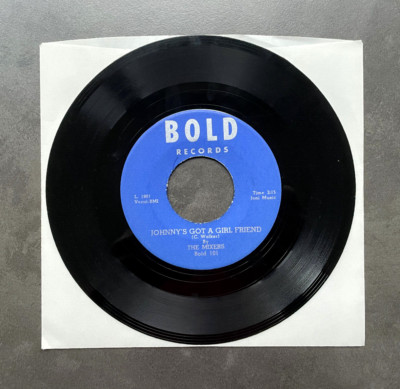 7'' The Mixers - Johnny's Got A Girl Friend - US BOLD Doo Wop