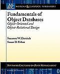 Fundamentals of Object Databases: Object-Oriented and Object-Relational Design (