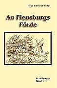 Thumbnail - An Flensburgs Förde Band 1 | Buch | 9783899062083