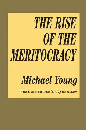 Rise of the Meritocracy - 2nd Edition