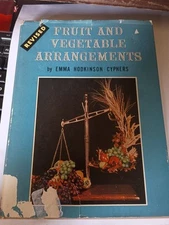 Book Fruit and Vegetable Arrangements Emma Hodkinson Cyphers  128 Pages P8