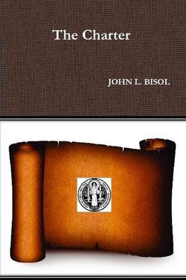 The Charter by John L. Bisol (English) Paperback Book