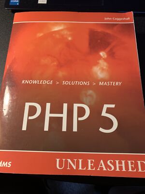 PHP 5 Unleashed by John Coggeshall (Taschenbuch, 2005) 1./1.