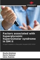 Factors Associated With Hyperglycemic Hyperosmolar Syndrome In Dm Ii Keyla JiméN