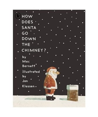 How Does Santa Go Down the Chimney?, Barnett, Mac