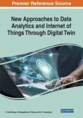 New Approaches to Data Analytics and Internet of Things Through  Twin, Paperb...