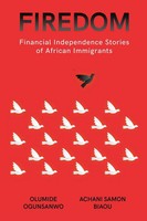 Firedom | Financial Independence Stories Of African Immigrants | Taschenbuch