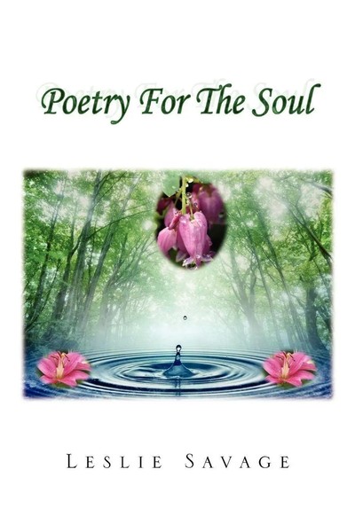 Leslie Savage | Poetry For The Soul | Taschenbuch | Englisch (2011) | Xlibris-image