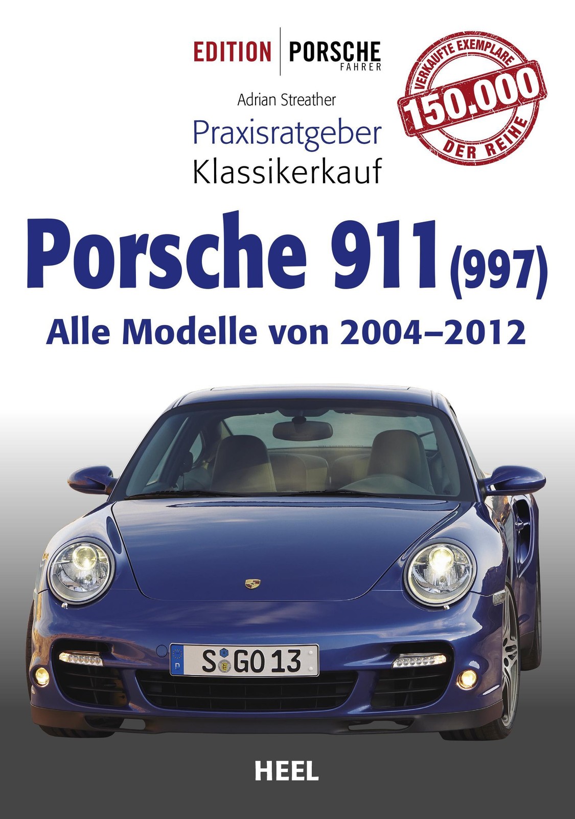 Praxisratgeber Klassikerkauf Porsche 911 (997) Adrian Streather