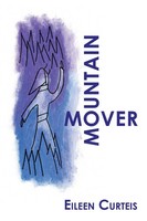 Mountain Mover Eileen Curteis Taschenbuch Kartoniert / Broschiert Englisch 2019