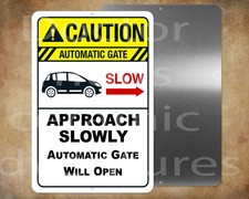 CAUTION AUTOMATIC GATE 8 x 12" metal sign Made in USA business,parking