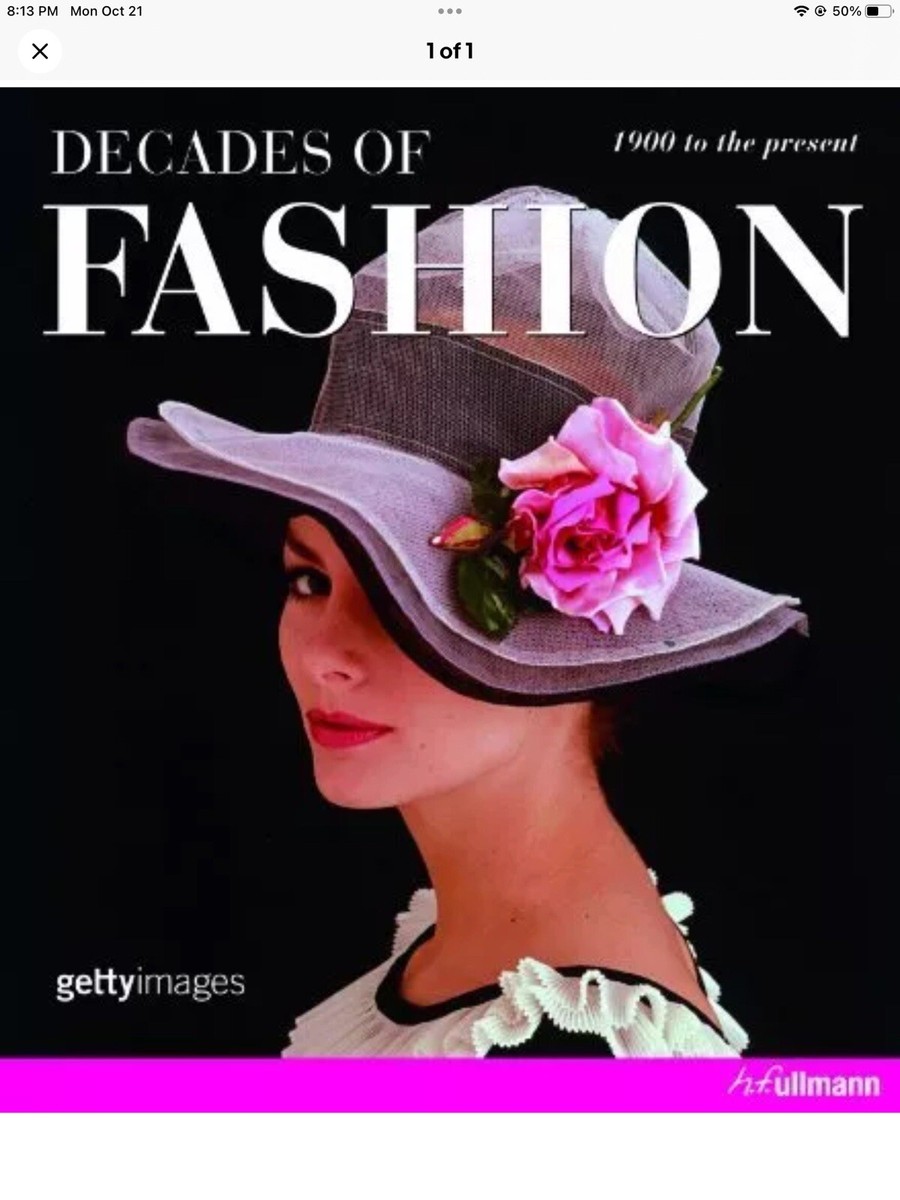DECADES OF FASHION (ULLMANN) 1900 To The Present By Harriet