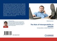 Muhammad Azam | The Role Of Interoperability In Ehealth | Taschenbuch | Englisch
