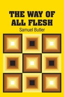 Samuel Butler | The Way Of All Flesh | Taschenbuch | Englisch (2018)