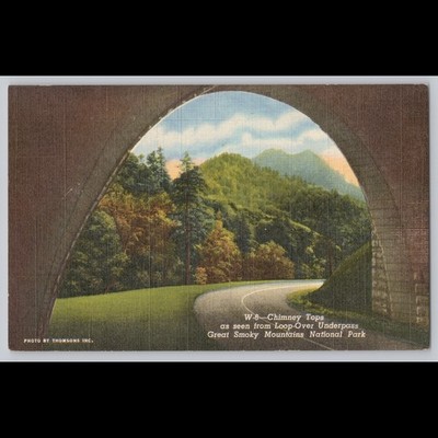 Antique Postcard Chimney Tops Loop-Over Underpass Great Smoky Mountains