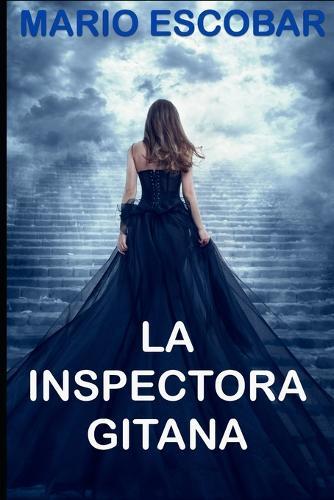 Mario Escobar La Inspectora Gitana (Tascabile)