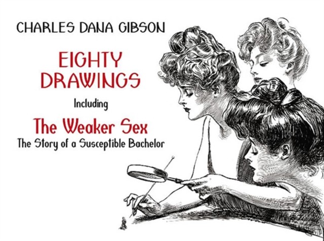 Eighty Drawings by Charles Dana Gibson (Paperback Book)