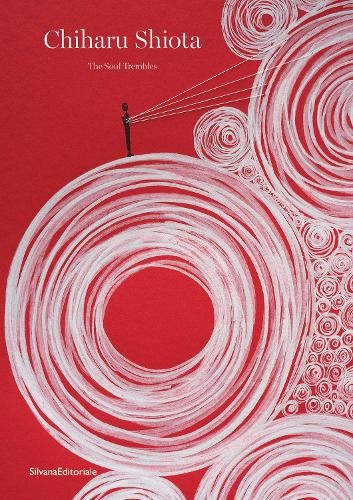 Chiharu Shiota by Mami Kataoka, Davide Quadrio - 9788836660414