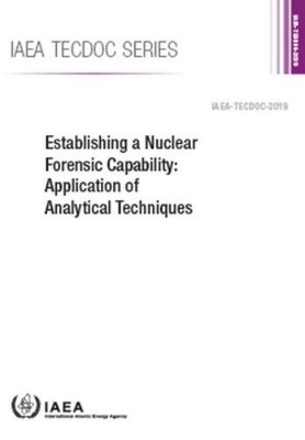 International A Establishing a Nuclear Forensic Capability: Applic (Taschenbuch)