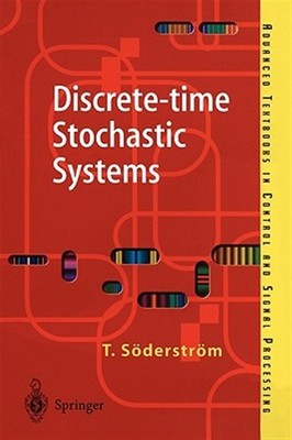 Discrete-Time Stochastic Systems : Estimation and Control, Paperback by Soder...