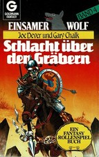 Joe Dever - Einsamer Wolf 4 - Schlacht über den Gräbern - Goldmann - B+/B+/B+