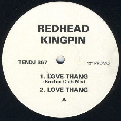 Redhead Kingpin* - Love Thang (12'', Promo)